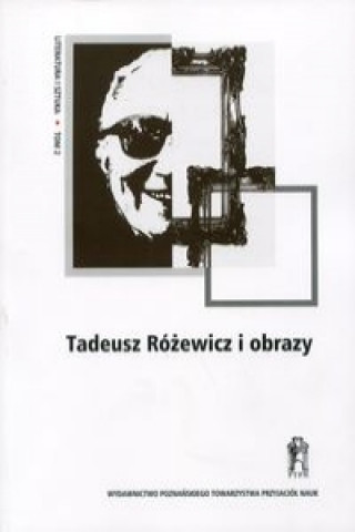 Tadeusz Rozewicz i obrazy