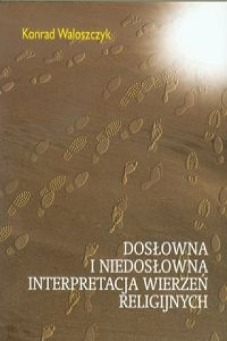 Doslowna i niedoslowna interpretacja wierzen religijnych