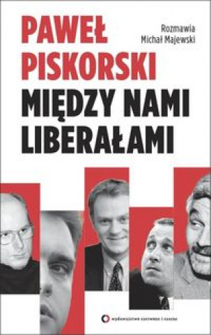 Miedzy nami liberalami