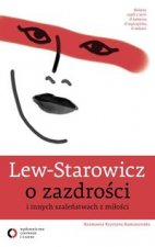 O zazdrosci i innych szalenstwach z milosci