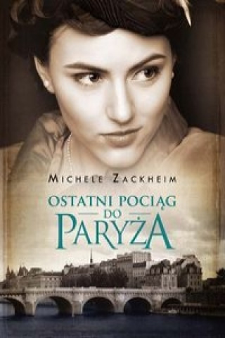 Ostatni pociag do Paryza