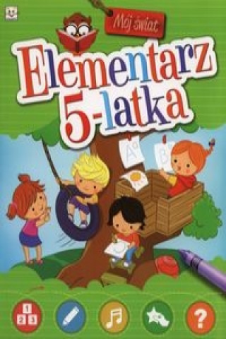 Moj swiat Elementarz 5-latka