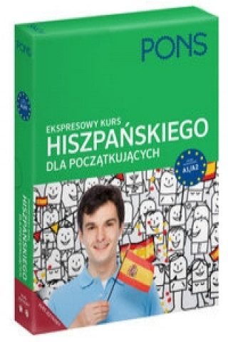 Ekspresowy kurs hiszpanskiego dla poczatkujacych