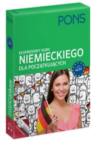 Ekspresowy kurs dla poczatkujacych: niemiecki