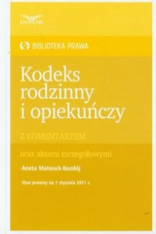 Kodeks rodzinny i opiekunczy z komentarzem