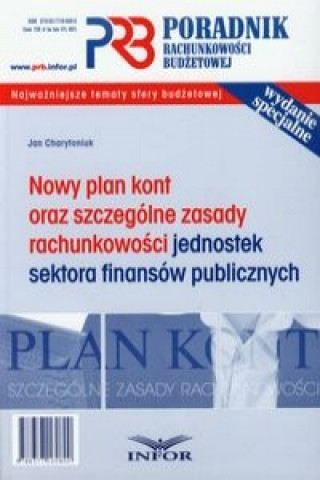 Poradnik rachunkowosci budzetowej Nowy plan kont oraz szczegolne zasady rachunkowosci jednostek sektora finansow publicznych