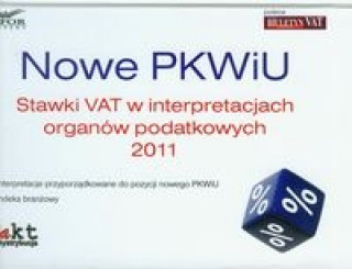 Nowe PKWiU Stawki vat w interpretacjach organow podatkowych 2011