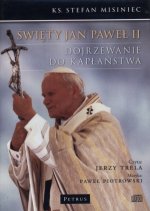 Swiety Jan Pawel II Dojrzewanie do kaplanstwa