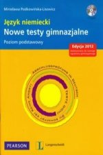 Jezyk niemiecki Nowe testy gimnazjalne + CD Poziom podstawowy