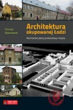 Architektura okupowanej Lodzi