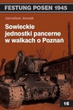 Sowieckie jednostki pancerne w walkach o Poznan