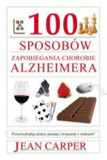 100 sposobow zapobiegania chorobie Alzheimera
