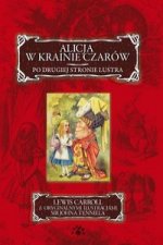 Alicja w krainie czarow Po drugiej stronie lustra