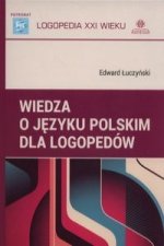 Wiedza o jezyku polskim dla logopedow