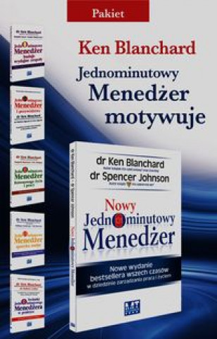 Jednominutowy Menedzer Motywuje Jednominutowy Menedzer buduje wydajne zespoly / Jednominutowy Menedzer i przywodztwo / Jednominutowy Menedzer Rownowag