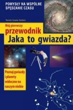 Moj pierwszy przewodnik Jaka to gwiazda?