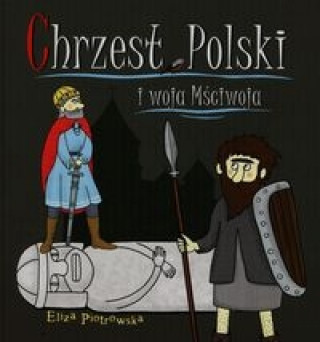 Chrzest Polski i woja Msciwoja