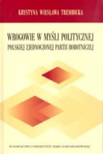 Wrogowie w mysli politycznej Polskiej Zjednoczonej Partii Robotniczej