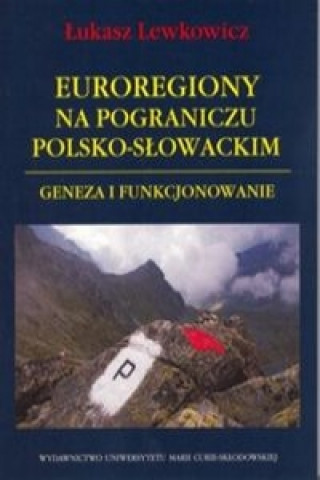 Euroregiony na pograniczu polsko-slowackim