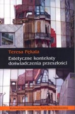 Estetyczne konteksty doswiadczenia przeszlosci