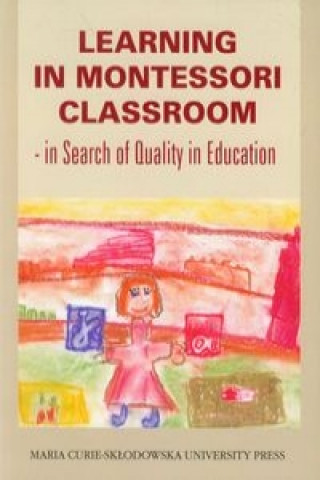 Learning in Montessori Classroom