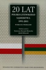 20 lat polsko-litewskiego sasiedztwa 1991-2011