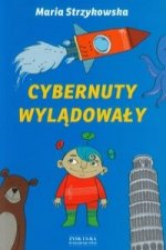 Cybernuty wyladowaly