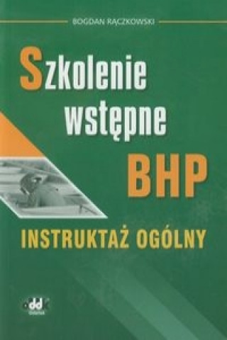 Szkolenie wstepne BHP Instruktaz ogolny