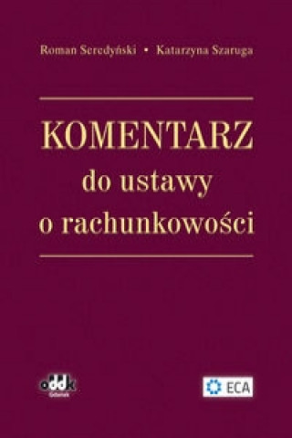 Komentarz do ustawy o rachunkowosci