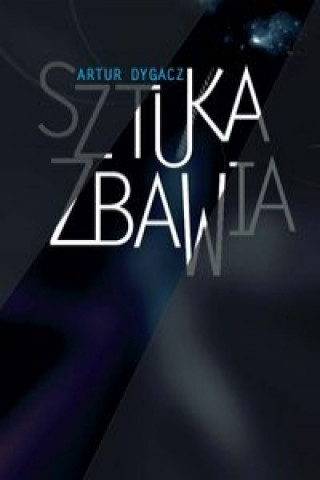 Sztuka zbawia