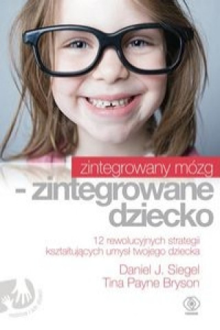 Zintegrowany mozg zintegrowane dziecko