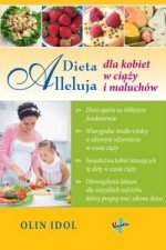 Dieta Alleluja dla kobiet w ciazy i maluchow