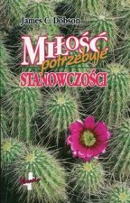 Milosc potrzebuje stanowczosci