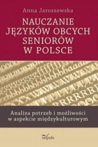 Nauczanie jezykow obcych seniorow w Polsce