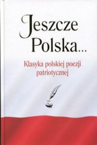 Jeszcze Polska...