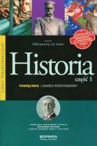 Odkrywamy na nowo Historia Czesc 1 Podrecznik Zakres podstawowy