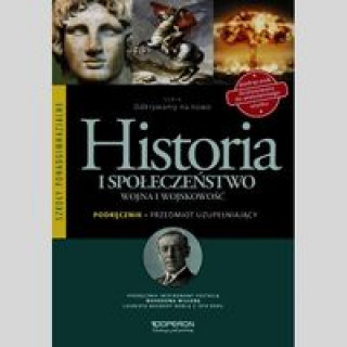 Odkrywamy na nowo Historia i spoleczenstwo Wojna i wojskowosc Podrecznik Przedmiot uzupelniajacy