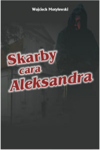 Skarby cara Aleksandra