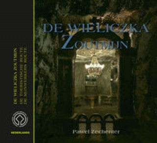 Salzbergwerk Wieliczka. Ausgabe in Niederländisch