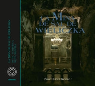 Salzbergwerk Wieliczka. Ausgabe in Spanisch