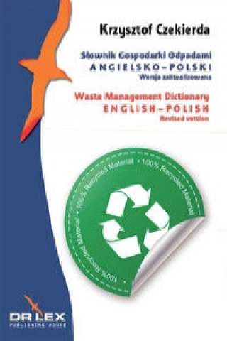 Slownik Gospodarki Odpadami Angielsko-polski