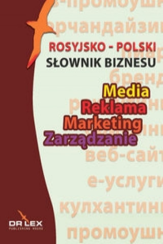 Rosyjsko-polski slownik biznesu