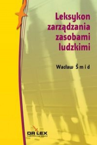 Leksykon zarzadzania zasobami ludzkimi