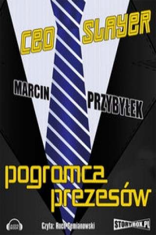 CEO Slayer Pogromca prezesow