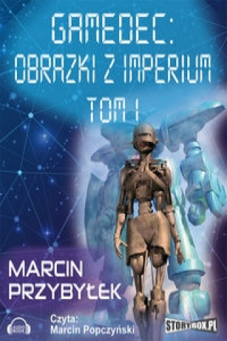 Gamedec Obrazki z Imperium Tom 1