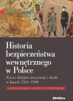 Historia bezpieczenstwa wewnetrznego w Polsce