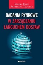 Badania rynkowe w zarzadzaniu lancuchem dostaw