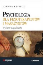 Psychologia dla fizjoterapeutow i masazystow