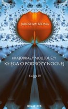 Krajobrazy mojej duszy Ksiega IV