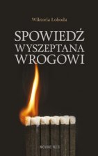 Spowiedz wyszeptana wrogowi